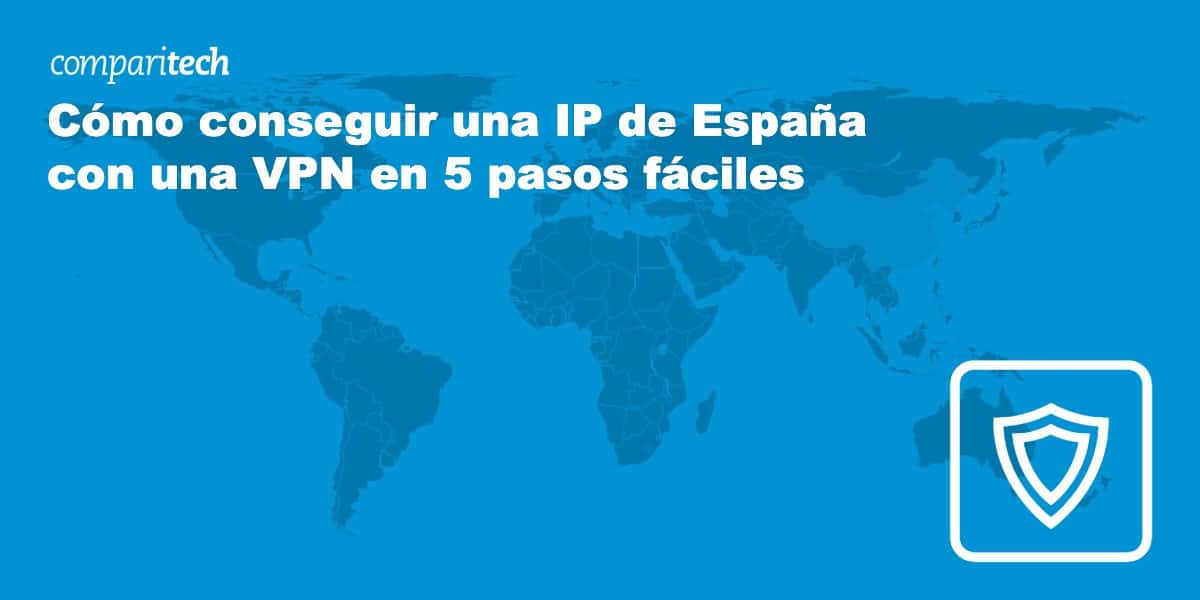 Como conectarse a un VPN de España